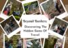 Beyond Borders: Discovering The Hidden Gems Of Travel treasures