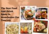 The Best Food And Drink Spots In Manchester For Tourists food and drink
