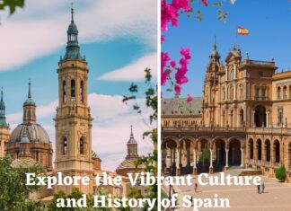 Explore The Vibrant Culture And History Of Spain Spain