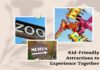 Kid-Friendly Attractions To Experience Together attractions