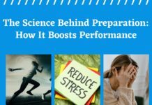 The Science Behind Preparation: How It Boosts Performance preparation